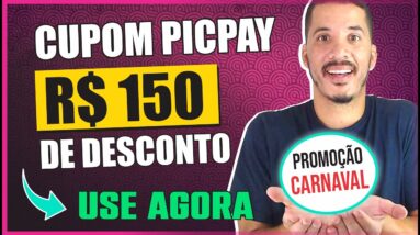 Ganhe $150 AGORA Com o PicPay (PROMOÇÃO CARNAVAL 2022) | Como Ganhar Dinheiro na Internet