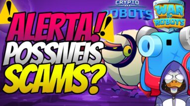 ALERTA DE POSSIVEIS SCAMS! CRYPTO ROBOTS E WAR OF ROBOTS