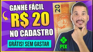 GANHE R$ 20 REAIS SÓ PRA CADASTRAR! CADASTROU GANHOU 20 APP PAGANDO POR CADASTRO VIA PIX