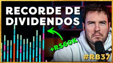 RENDA PASSIVA DE R$67 MIL EM DIVIDENDOS, É POSSÍVEL? | RUMO AO BILHÃO #37