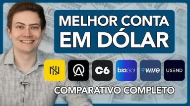 QUAL É A MELHOR CONTA EM DÓLAR: NOMAD, AVENUE, C6, BS2, WISE ou USEND? COMPARATIVO COMPLETO!