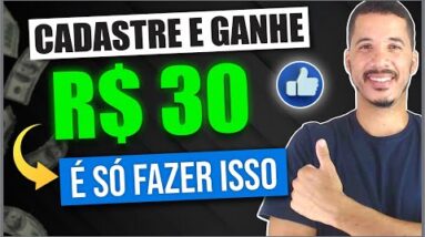 CADASTRE E GANHE R$ 30 - NOVA PROMOÇÃO! APP Pagando Por Cadastro 2022 | APP para Ganhar Dinheiro