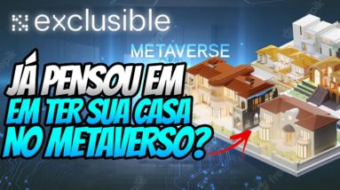 Exclusible - JÁ PENSOU EM TER SUA COBERTURA NO METAVERSO?