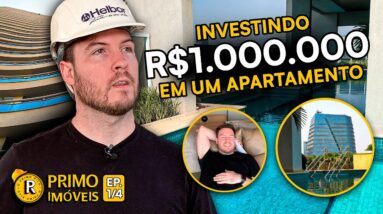 INVESTINDO 1 MILHÃO EM UM APARTAMENTO E COLOCANDO PARA ALUGAR | Primo Imóveis #1