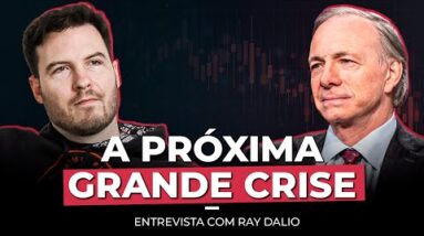 A MAIOR CRISE DA HISTÓRIA ESTÁ CHEGANDO! | Ciclos, bolha, vida e investimentos (feat. Ray Dalio)
