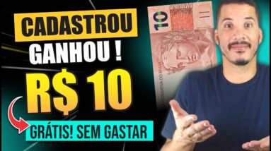 GANHE R$ 10 REAIS RÁPIDO NO CADASTRO. CADASTROU, GANHOU! (GRÁTIS) Como Ganhar Dinheiro na Internet
