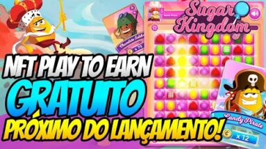 NFT PLAY TO EARN GRATUITO CHEGANDO! JOGO ESTILO CANDY CRUSH - SUGAR KINGDOM