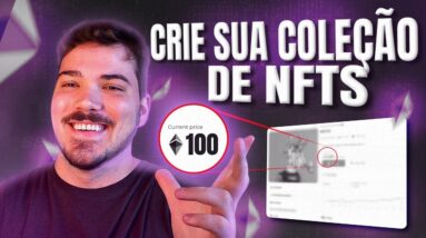 DICAS PRA CRIAR SUA COLEÇÃO DE NFTs! Como ganhar dinheiro com NFTs?