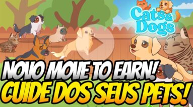 Cats and Dogs - NOVO NFT PLAY E MOVE TO EARN PARA CUIDAR DOS SEUS PETS! AIRDROP ROLANDO