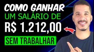 COMO GANHAR UM SALÁRIO MINIMO TODOS OS MESES SEM TRABALHAR - Dividendos Mensais, Fundos Imobiliarios