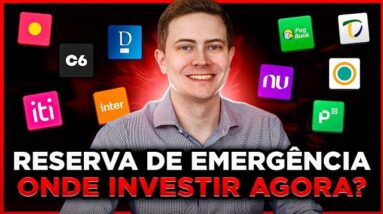 ONDE INVESTIR A RESERVA DE EMERGÊNCIA HOJE? Confira os 10 melhores investimentos!