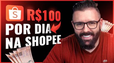 COMO VENDER RÁPIDO SENDO AFILIADO SHOPEE E GANHAR 100 REAIS POR DIA