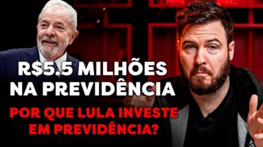 POR QUE LULA TEM R$5.5 MILHÕES EM PREVIDÊNCIA PRIVADA? | Foi um BOM INVESTIMENTO?
