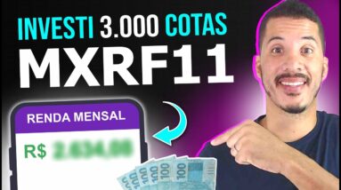 MXRF11: COMPREI 3.000 COTAS. QUANTO RECEBO DE DIVIDENDOS TODO MÊS? Fundo Imobiliário MXRF11