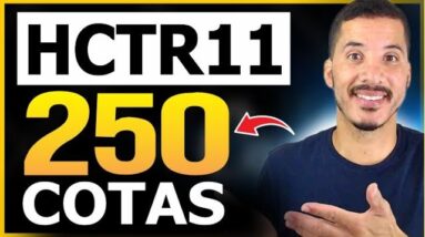 CHEGUEI A 250 COTAS DO HCTR11 MUITO RÁPIDO! Quanto Recebe de Dividendos #hctr11 #fiis #dividendos