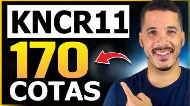 CHEGUEI A 170 COTAS DO KNCR11 SUPER RÁPIDO!! Quanto Recebe de Dividendos #kncr11 #fiis #dividendos