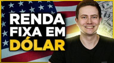 RENDA FIXA EM DÓLAR NOS EUA: Treasuries, Bonds e ETFs americanos! (Aprenda a investir na prática)