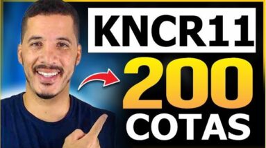 INCRÍVEL! CHEGUEI A 200 COTAS DO KNCR11 MUITO RÁPIDO! Quanto Recebe de Dividendos #kncr11 #fiis