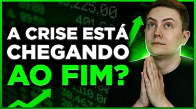 É O FIM DA CRISE? Melhor momento para investir em Ações, Fundos Imobiliários e no Exterior?