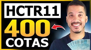 COMPREI 400 COTAS DO HCTR11 PRA VIVER DE RENDA! DIVIDENDOS MENSAIS COM FUNDOS IMOBILIARIOS 2023