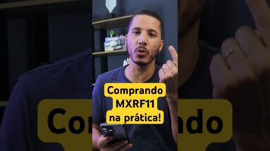 COMPRANDO MXRF11 na PRÁTICA! Como Investir em Fundos Imobiliários #shorts #mxrf11 #fiis