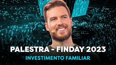 Palestra Thiago Nigro | Investimento Familiar (FINDAY 2023)
