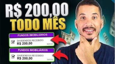 COMO RECEBER R$ 200 DE DIVIDENDOS TODO MÊS! COMECE COM 10 REAIS!