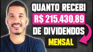 R$215.430,89 INVESTIDO EM FIIS, VEJA QUANTO RECEBI DE DIVIDENDOS MENSAIS! Viver de Renda
