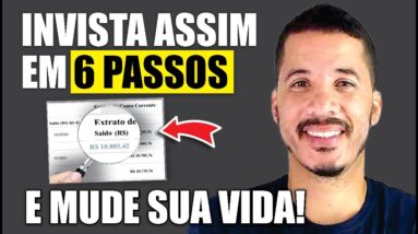 6 PASSOS PARA INVESTIR EM 2024 E NÃO ERRAR! COMECE HOJE E MUDE DE VIDA!