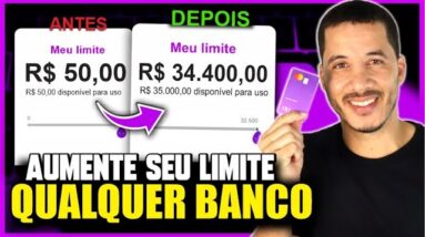 [NOVO] COMO AUMENTAR LIMITE NUBANK, INTER, PICPAY, BRADESCO? CONSEGUI 34.000 RÁPIDO!