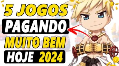 5 JOGOS PAGANDO HOJE! VEJA COMO GANHAR DINHEIRO EM 2024 (ATUALIZADO JANEIRO)