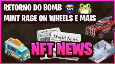 NFT NEWS - BOMB CRYPTO TA VOLTANDO? MINT DO ROW, ATUALIZAÇÃO NO CCAR E CRYPTO SKATES!
