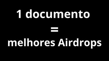 Os MELHORES Airdrops do momento em um único documento! (GRATUITO)