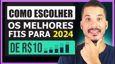 OS MELHORES FUNDOS IMOBILIÁRIOS DE 10 REAIS EM 2024! VIVER DE RENDA