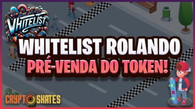 Crypto Skates - WHITELIST DO TOKEN ROLANDO! TUDO SOBRE O PROJETO!