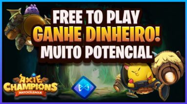 JOGO FREE TO PLAY PRA VOCÊ GANHAR DINHEIRO! NOVO JOGO DO AXIE INFINITY - AXIE CHAMPIONS