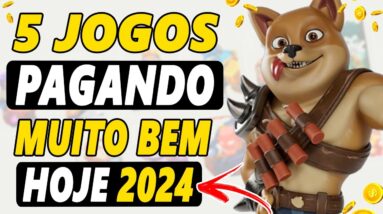 5 JOGOS GRÁTIS PAGANDO BEM 2024! VEJA COMO GANHAR DINHEIRO HOJE (FREE TO PLAY)