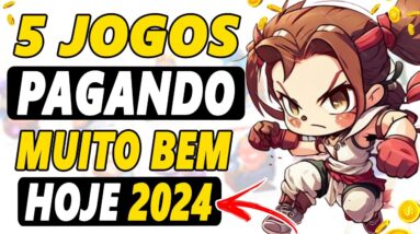 5 JOGOS PAGANDO HOJE! VEJA COMO GANHAR DINHEIRO EM 2024 (ATUALIZADO MARÇO)