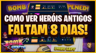BOMB CRYPTO - COMO VER SEUS ANTIGOS HERÓIS! O RELANÇAMENTO TA CHEGANDO!