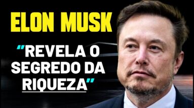 ELON MUSK: DE ONDE VEM A FORTUNA DO BILIONÁRIO, UM DOS HOMENS MAIS RICOS DO MUNDO