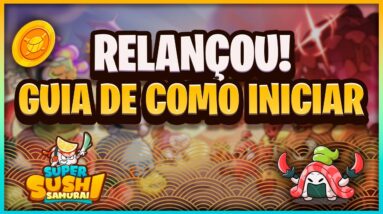 SUPER SUSHI SAMURAI RELANÇOU! ROI DE 15 DIAS? GUIA DE COMO INICIAR NO JOGO + INFORMAÇÕES GERAIS