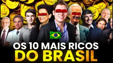 RANKING 10 PESSOAS MAIS RICAS DO BRASIL EM 2024 | Lista Forbes [100% Atualizada]