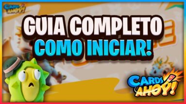 GUIA COMPLETO DE COMO INICIAR NO CARDS AHOY DESDE O ZERO! TUDO O QUE VOCÊ PRECISA SABER PRA INICIAR!