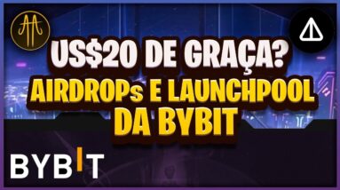 NOVO AIRDROP + 2 LAUNCHPOOLS NA BYBIT! AIRDROP DE $20 DÓLARES!