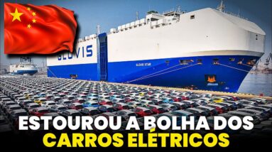 CHINA E O CAOS DOS VEÍCULOS ELÉTRICOS | BOLHA DOS CARROS ELÉTRICOS ESTOUROU (+43 NAVIOS)