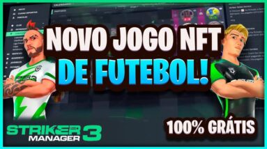 NOVO JOGO NFT DE GERENCIAMENTO DE FUTEBOL! 100% GRATUITO! STRIKER MANAGER 3