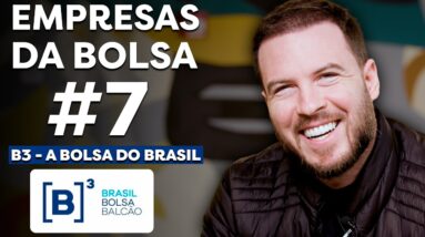 COMO FUNCIONA A BOLSA DE VALORES | B3 | EMPRESAS DA BOLSA #7