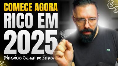 Como Montar o Seu Negócio Online HOJE, Para Ficar Rico em 2025